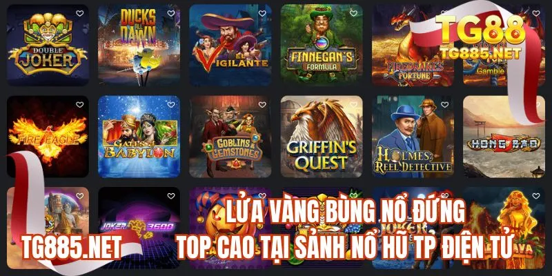Lửa vàng bùng nổ đứng top cao tại sảnh nổ hũ TP điện tử