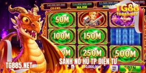 Sảnh nổ hũ TP điện tử